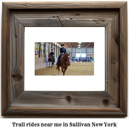 trail rides near me in Sullivan, New York